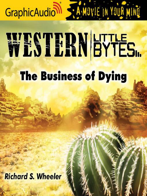 Title details for The Business of Dying by Richard S. Wheeler - Available